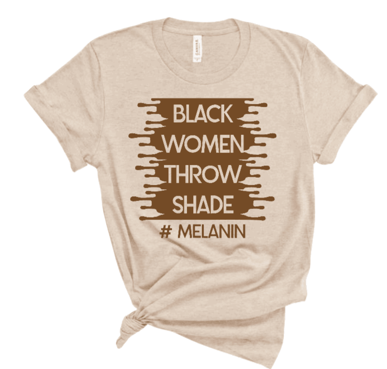 Black Women Throw Shade Graphic T-Shirt - Uneek Boutique by Dee