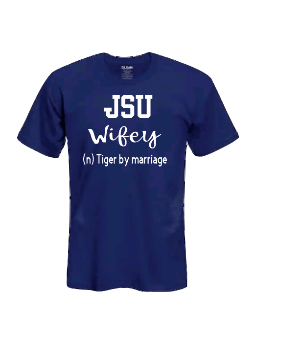 Jackson State University JSU Wifey Graphic T-Shirt - Uneek Boutique by Dee