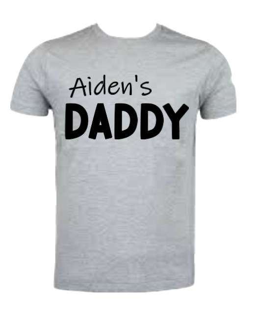 A gray T-shirt with the text 'Aiden's DADDY' printed in black.