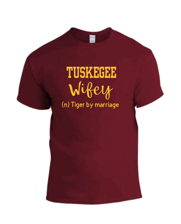 Tuskeegee University TU Wifey Graphic T-Shirt - Uneek Boutique by Dee