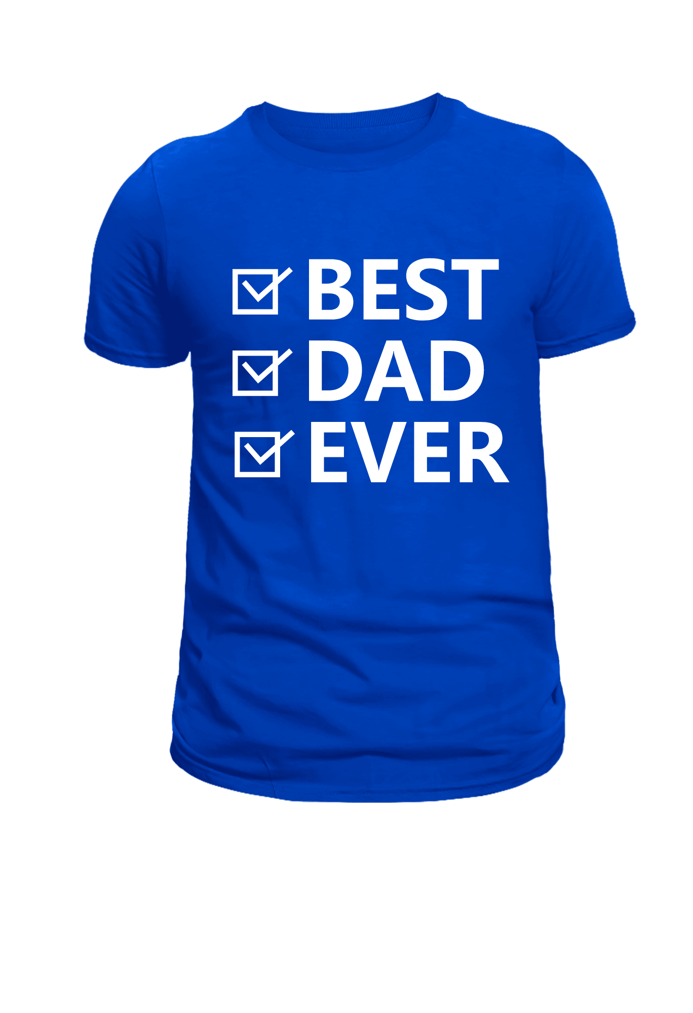 Best Dad Ever Graphic T-Shirt - Uneek Boutique by Dee