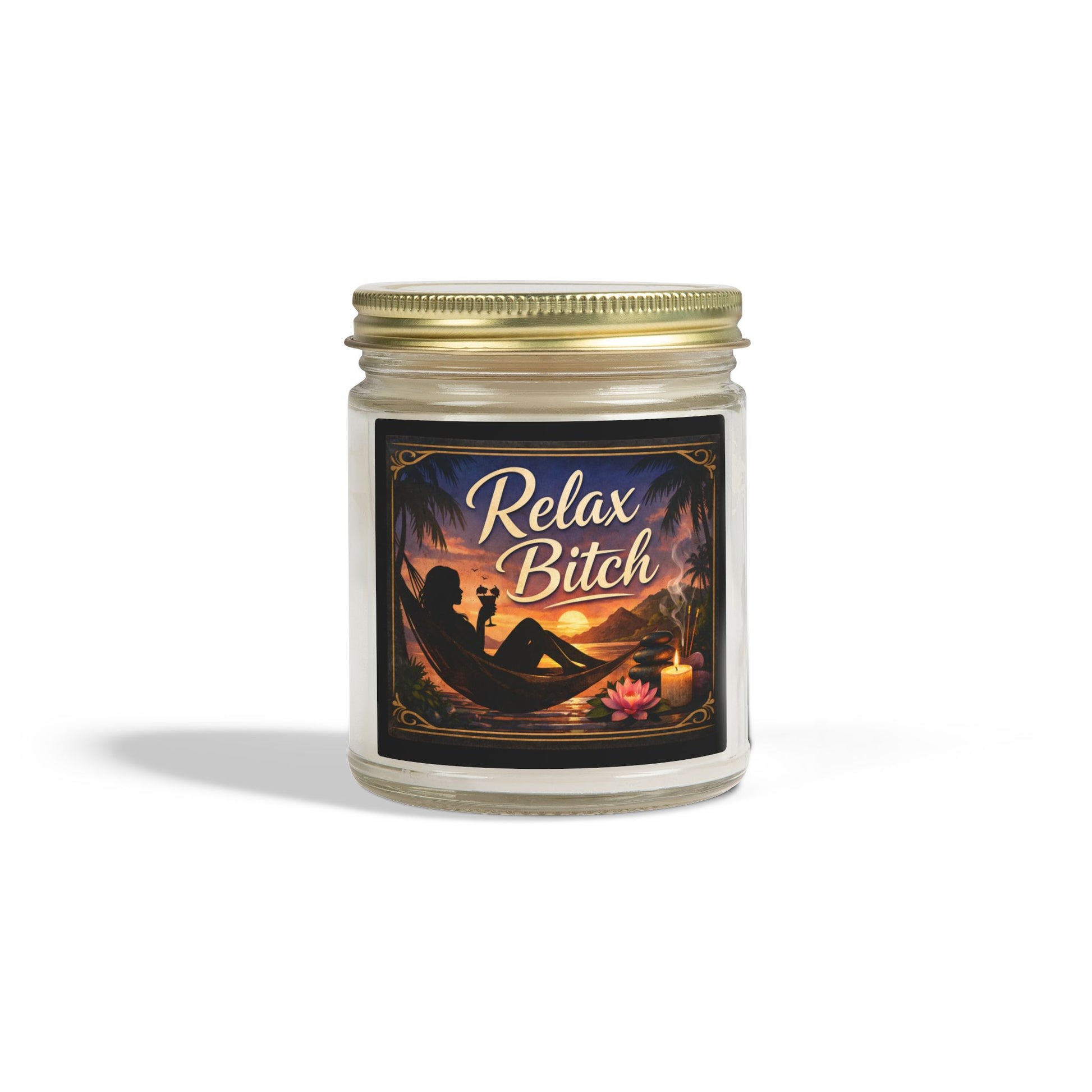 Relax Bitch Scented Candle — Coconut Apricot Wax (4oz & 9oz) - Uneek Boutique by Dee
