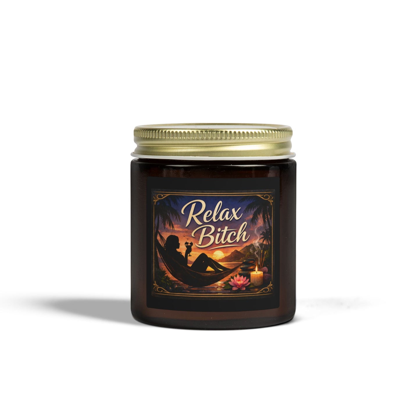 Relax Bitch Scented Candle — Coconut Apricot Wax (4oz & 9oz) - Uneek Boutique by Dee