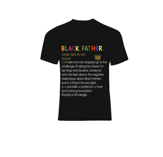 Black Father Graphic T-Shirt - Uneek Boutique by Dee