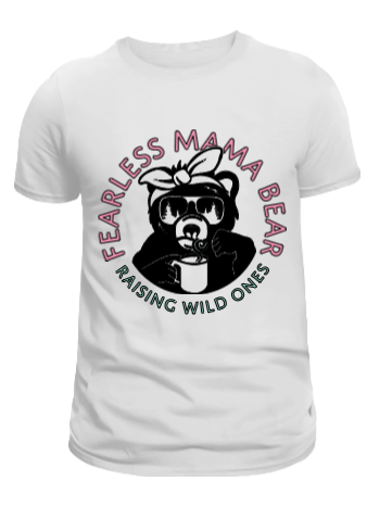 Fearless Mama T-Shirt - Uneek Boutique by Dee