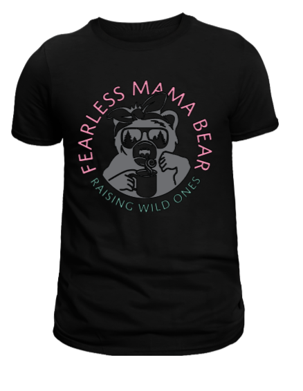 Fearless Mama T-Shirt - Uneek Boutique by Dee