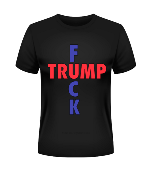 Fuck Trump T-Shirt/Hoodie - Uneek Boutique by Dee