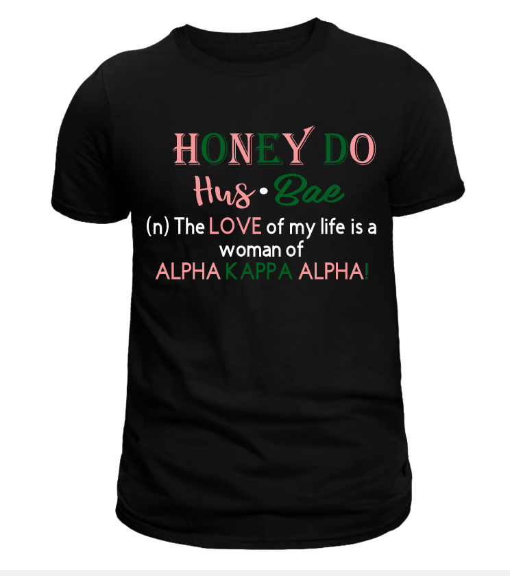 Honey Do Husbae Graphic T-Shirt