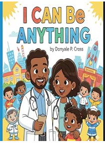 I Can Be Anything Children's Coloring Book