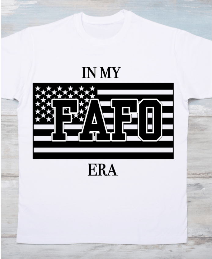 In My FAFO Era T-Shirt - Uneek Boutique by Dee