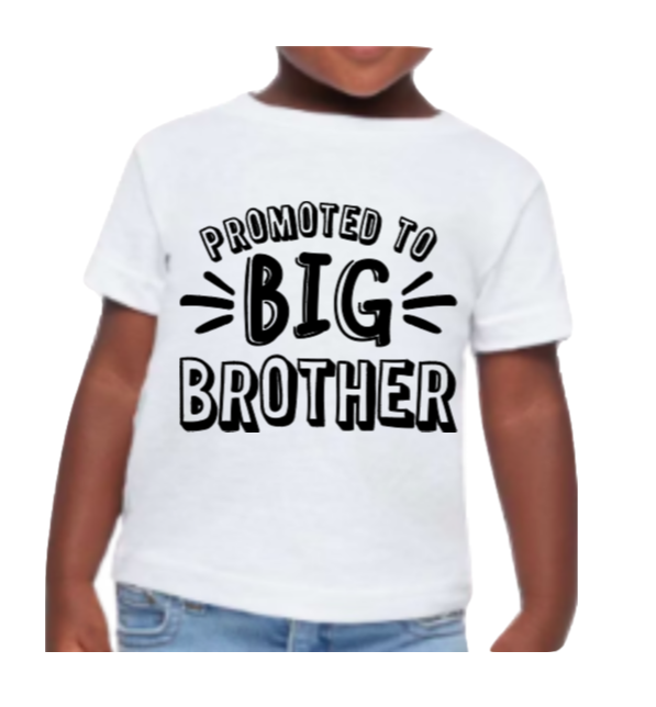 Promoted to Big Brother - Uneek Boutique by Dee