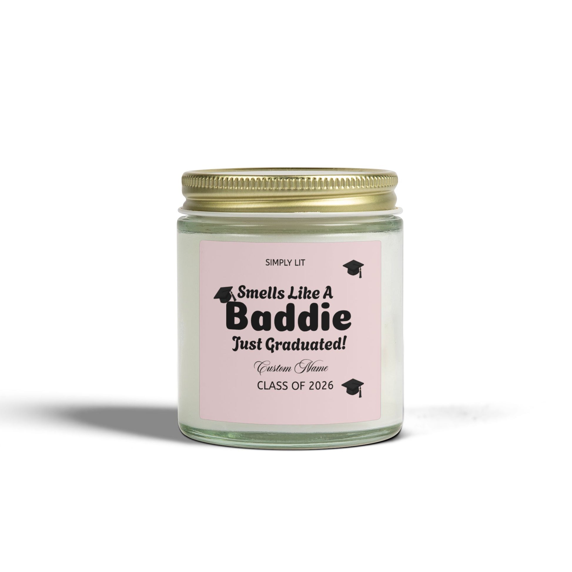Smells Like a Baddie Just Graudated Scented Candles, Coconut Apricot Wax (4oz, 9oz) - Uneek Boutique by Dee