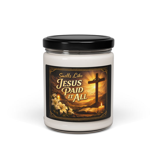 Smells Like Jesus Paid It All Scented Soy Candle, 9oz - Uneek Boutique by Dee