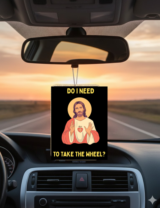 Jesus Take the Wheel Car Air Freshener