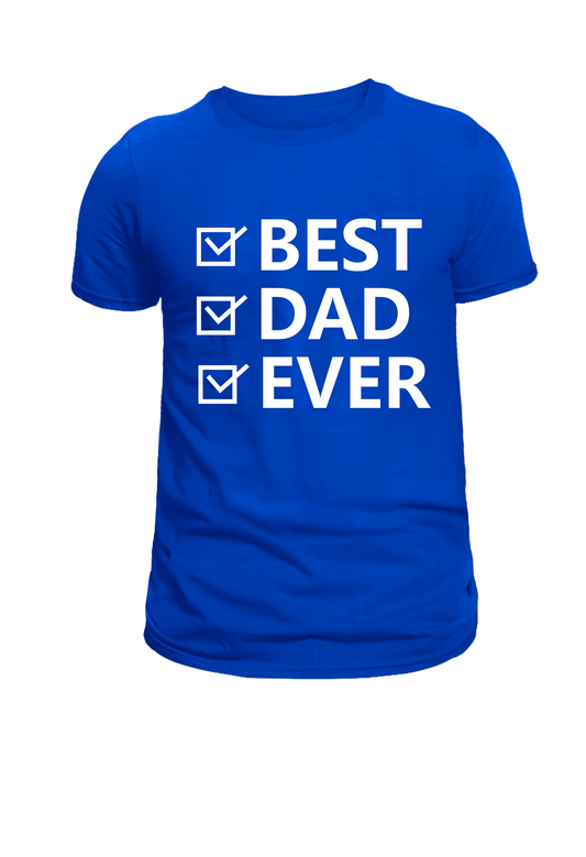 Best Dad Ever Graphic T-Shirt